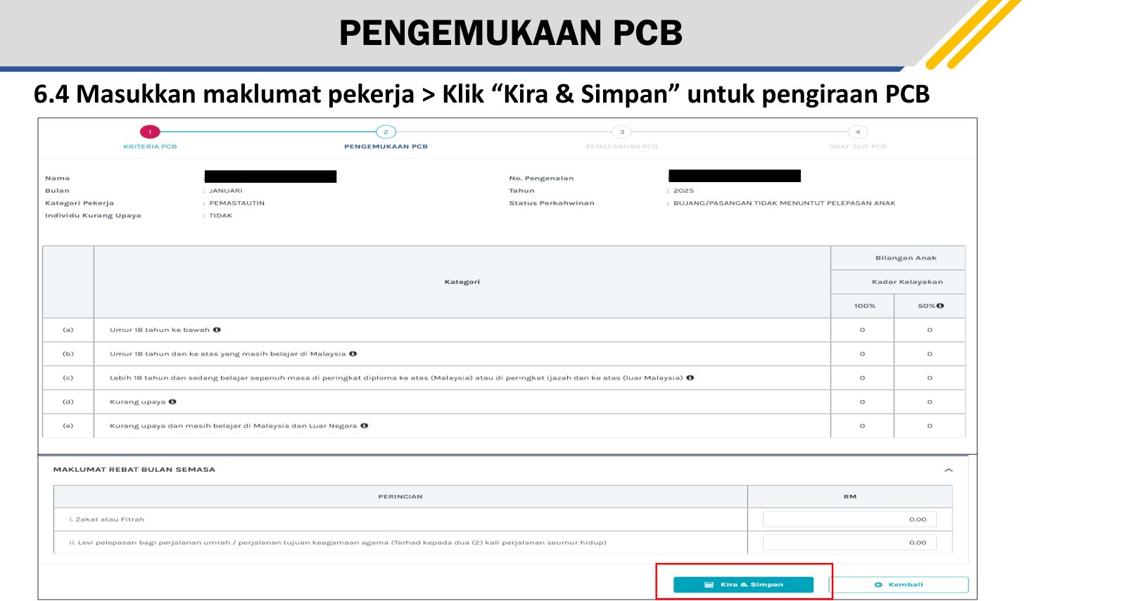 The PCB Calculator: enter the month's pay and deductions, then Kira & Simpan. Source: LHDN, e-PCB Plus training deck (14 Feb 2025), p.19.